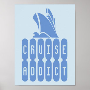 Addict de croisière. Une affiche pour les amateurs