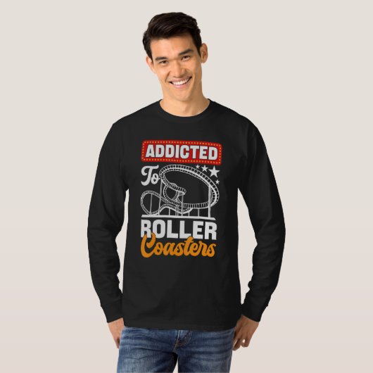 Addicted To Roller Coasters Amusement Park T-shirt (Voorkant volledig)