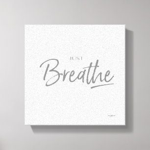 Adem gewoon Yoga Meditatie Quote Canvas Afdruk