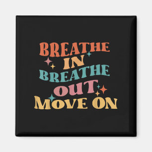 Adem in Adem uit Beweeg op - Meditatie Yoga M Magneet