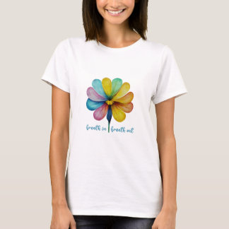 Adem in, adem uit waterverf bloem T-Shirts