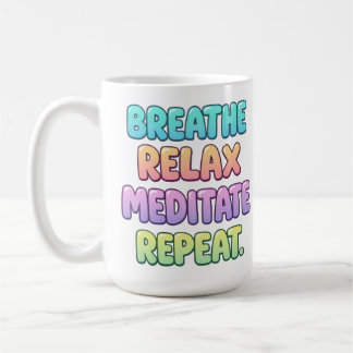 Adem in, ontspan, mediteer, herhaal yoga koffiemok