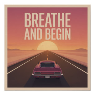 Ademhalen En Beginnen Perfect Poster