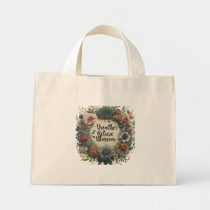 Ademhalen, Geloof, Bloeien - Kleine Boodschappenta Mini Tote Bag
