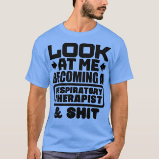 Ademhalingstherapeut Afstuderen T-shirt