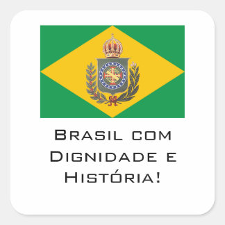 Adesivo Monarquia Dignidade. Vierkante Sticker