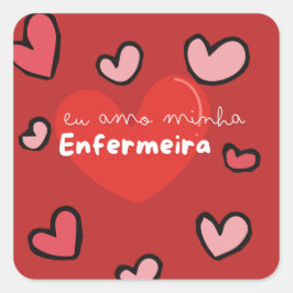 Adesivo quadrado. Eu amo minha enfermeira, vermelh Vierkante Sticker