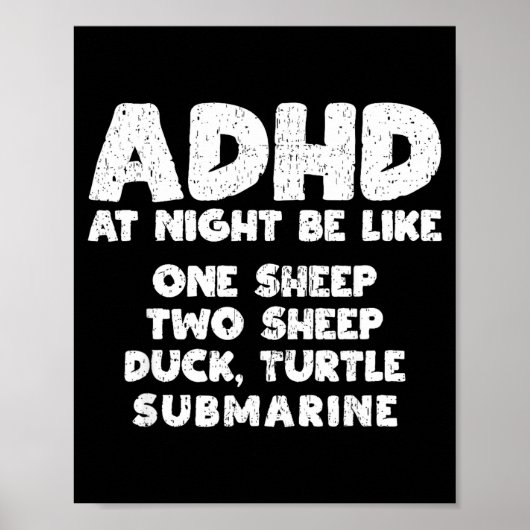 Adhd At Night Be Like Funny Adhd Quote  Poster (Voorkant)