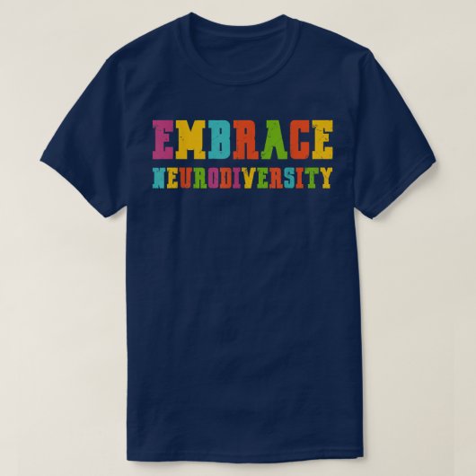  ADHD-autisme ASD Embrace Neurodiversity T-shirt (Design voorkant)