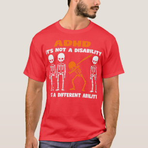 Adhd Awareness 21 T-shirt