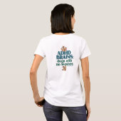 ADHD-BRAINS (achterzijde) T-shirt (Achterkant volledig)