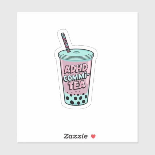 ADHD Commi-tea sticker (Vel)