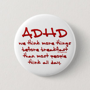 ADHD denk meer na Ronde Button 5,7 Cm