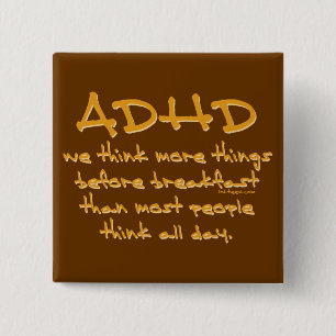 ADHD denk meer na Vierkante Button 5,1 Cm