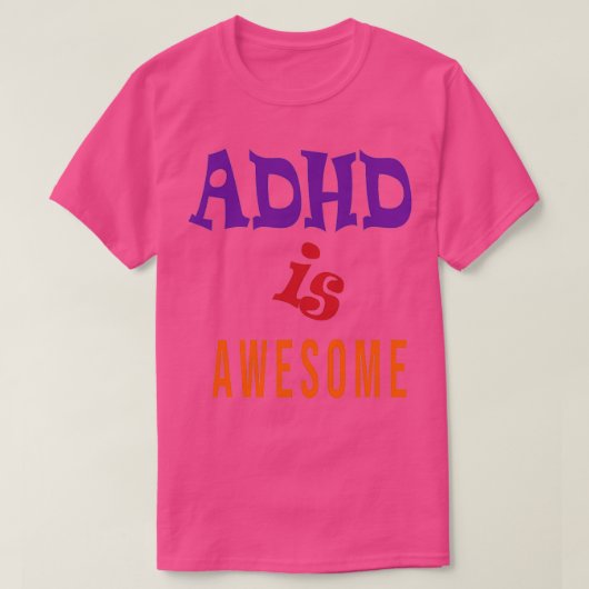 ADHD est génial Classic TShirt (Design devant)