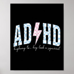 ADHD Funny Mental Health Overprikkeld Bewustzijn Poster