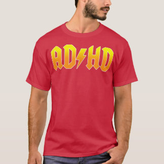 ADHD Funny Rocker T-shirt
