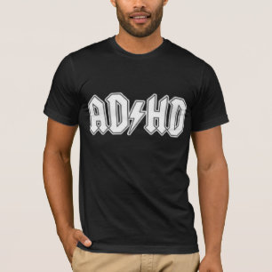 ADHD Funny Tee Shirts
