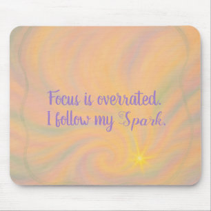 ADHD Ik volg mijn vonk Muismat