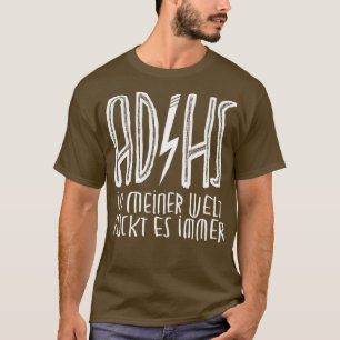 ADHD in het Duits T-shirt