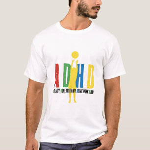 ADHD IS AL GEDAAN MET MIJN WERKDAG. T-SHIRT