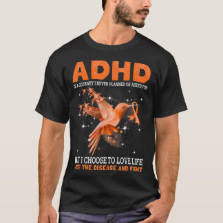 ADHD is een reis die ik nooit gepland of gevraagd  T-shirt