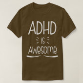 ADHD is Geweldige Geweldige Funny Cool ADHD T-shirt (Design voorkant)