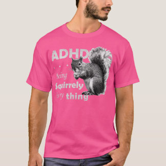 ADHD is Geweldige vierkant T-shirt