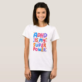ADHD is mijn Superpower Kleurrijke Fun Bubble Lett T-shirt (Voorkant volledig)