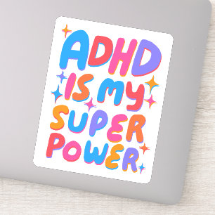ADHD IS MIJN SUPERPOWER Leuke Kleurrijke Bubble Le Sticker