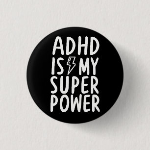 ADHD is mijn Superpower wit zwart Ronde Button 3,2 Cm