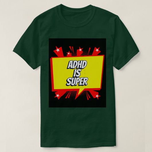 ADHD is super T-shirt (Design voorkant)