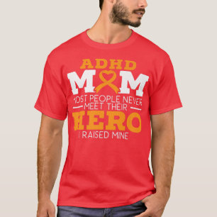 ADHD Mam ADHD Bewustmakelijkheid omhelzen Voorbere T-shirt