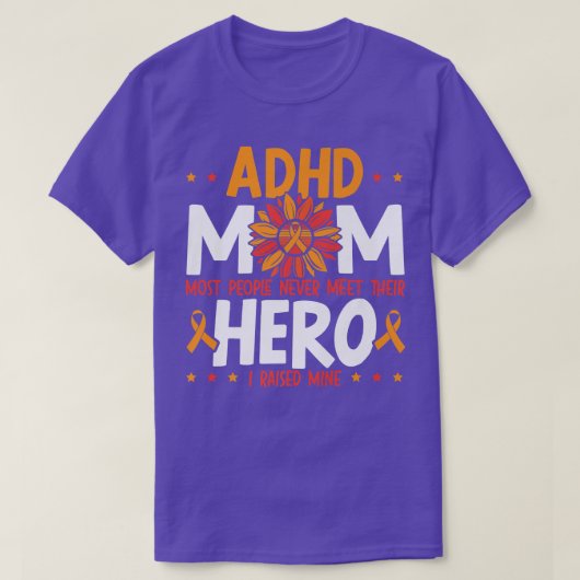 ADHD Mam ADHD Bewustmakelijkheid omhelzen Voorbere T-shirt (Design voorkant)