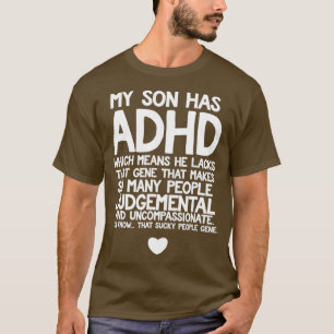 Adhd Son Parentx27s voor de maand van het bewustzi T-shirt