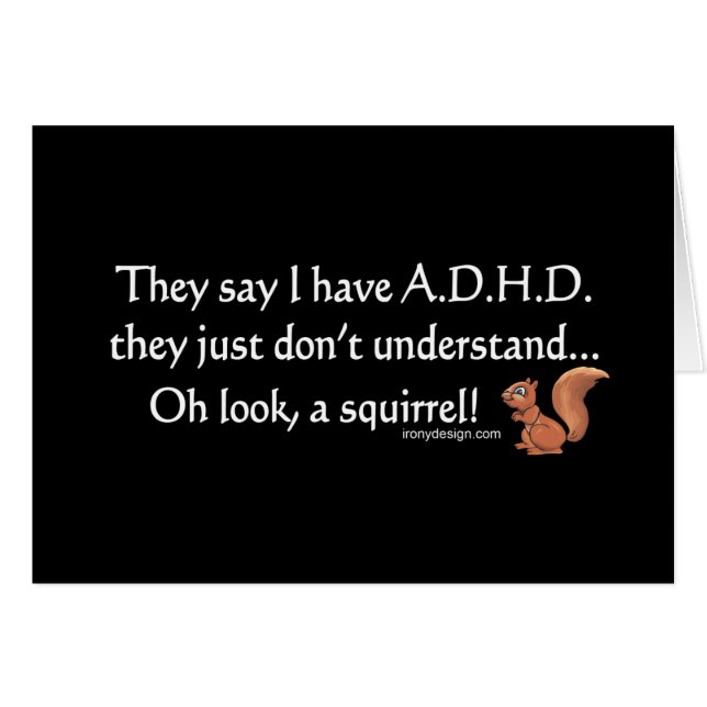 ADHD Squirrel Gezegde (Voorkant Horizontaal)