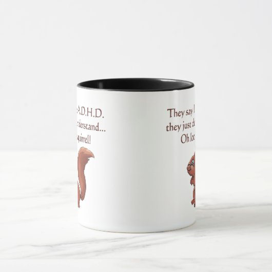 ADHD Squirrel Humor (beide zijden) Mok (Midden)