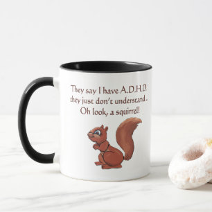 ADHD Squirrel Humor (beide zijden) Mok