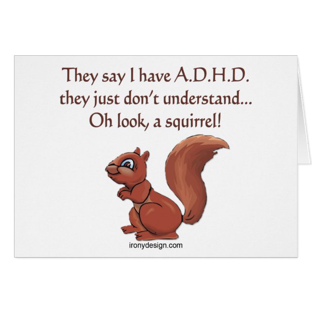 ADHD Squirrel Humor Gezegde (Voorkant Horizontaal)