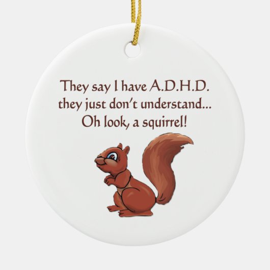 ADHD Squirrel Humor Keramisch Ornament (Voorkant)
