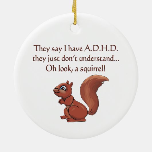 ADHD Squirrel Humor Keramisch Ornament (Achterkant)