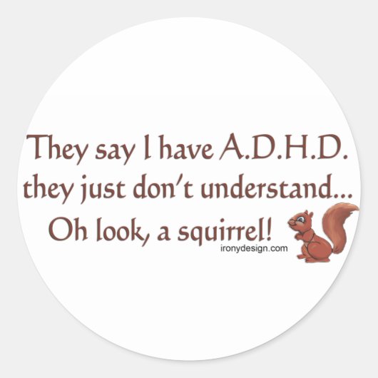ADHD Squirrel Humor Ronde Sticker (Voorkant)