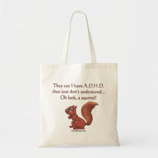 ADHD Squirrel Humor Tote Bag (Voorkant)