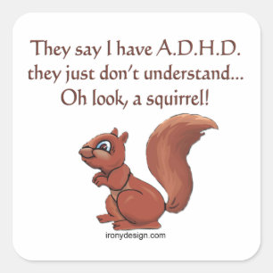 ADHD Squirrel Humor Vierkante Sticker