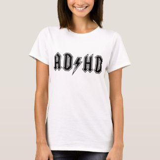 ADHD T-SHIRT