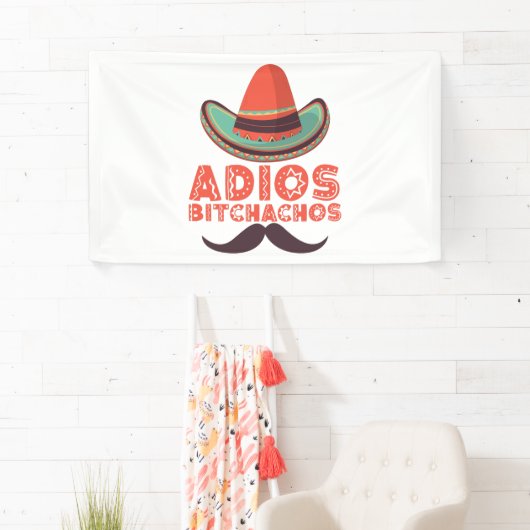 Adios Bitchachos Sombrero Retro Cinco De Mayo Spandoek (Insitu)