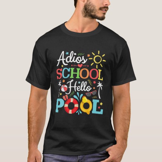 Adios School Hallo pool Funny Student L. T-shirt (Voorkant)