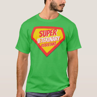 Adjunct-dierenarts Gifts Super Veterinary Assist T-shirt