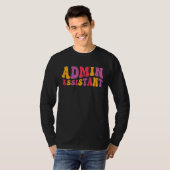 Admin Assistant Groovy Administrative Assistant T-shirt (Voorkant volledig)