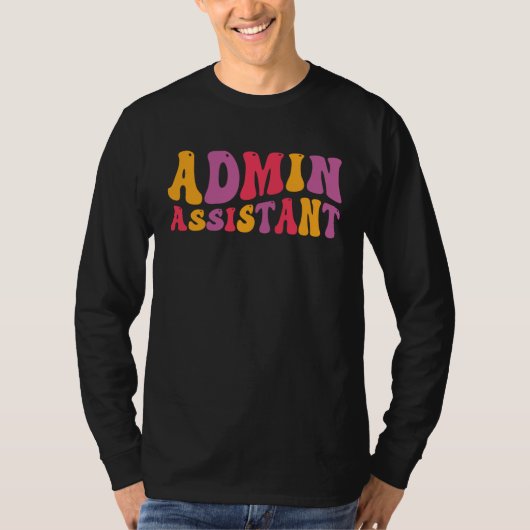 Admin Assistant Groovy Administrative Assistant T-shirt (Voorkant)